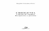 CRIOGENIA - editdiazdesantos.com · Prólogo P El libro que se presenta, denominado Criogenia. Cálculo de equipos. Recipientes a presión, es fruto del trabajo desarrollado por D.