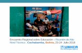 Encuentro Regional sobre Educación Cochabamba, Bolivia, · educativas alternativas y flexibles para niños, niñas, personas jóvenes y adultas en movimiento. 4. Expandir los entornos