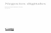 Negocios digitales PID 00217249 - openaccess.uoc.eduopenaccess.uoc.edu/webapps/o2/bitstream/10609/79067/2/Trabajo final de... · Los negocios digitales, negocios electrónicos o e-business