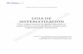 GUIA DE SISTEMATIZACIÓN - ilo.org · La sistematización de experiencias se desarrolla en América Latina desde fines de los años 70 en adelante, como una herramienta fundamental