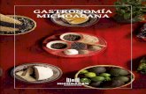 GASTRONOMÍA MICHOACANAmichoacan.travel/assets/uploads/downloads/GastronomiaWeb.pdf · gastronomía mexicana a ser reconocida como Patrimonio Inmaterial de la Humanidad por la UNESCO.