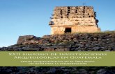 XXII Simposio de Investigaciones Arqueológicas en Guatemala · formaciones en el entorno, como la deforestación, que cambia las condiciones climáticas; la lluvia áci-da, etc.