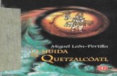 MIGUEL LEÓN-PORTILLAnorteatro.com/wp/wp-content/uploads/2017/09/7.2-Leon-Huida-Quetzalcoatl.pdf · miguel leÓn-portilla la huida de quetzalcÓatl 111 colecciÓn popular fondo deculturaeconÓmica