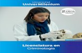 Criminología - univermilenium.edu.mxunivermilenium.edu.mx/pdf/licenciaturas/criminologia.pdf · Licenciatura en Criminología. Plan de estudios Modalidad Escolarizada. Nuestros Planteles.