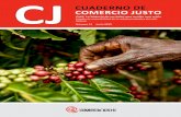 CJ COMERCIO JUSTO CUADERNO DEcomerciojusto.org/wp-content/uploads/2019/06/CUADERNO-11.pdf · Número 11 | Junio 2019 CUADERNO DE CJ COMERCIO JUSTO Café: La historia de un éxito