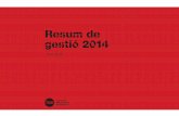 Resum de gestió 2014 - CTESCctesc.gencat.cat/doc/doc_14691164_1.pdf · Resum de gestió 2014 6 El grup Transports Metropolitans de Barcelona està format per les societats següents: