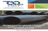 Agosto 2017 Plástico y Material es para la Construcción¡stico-y... · NMX-C-401-ONNCCE-2011 Industria de la construcción – Tubos de concreto simple con junta hermética para