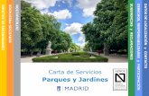 Parques y Jardines - madrid.es SERVICIOS... · 6) Para garantizar la seguridad sanitaria del agua de las fuentes de beber en uso de los Parques y Jardines de la Ciudad Madrid, anualmente