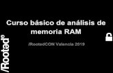 Curso básico de análisis de memoria RAM · •El curso mostrará la importancia del análisis de memoria RAM en los procesos de análisis forense y en la gestión de incidentes