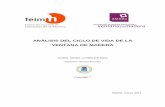 ANÁLISIS DEL CICLO DE VIDA DE LA VENTANA DE MADERA · Análisis del Ciclo de Vida de la ventana de madera. 3 información medioambiental en productos a partir de 2011. A nivel Europeo