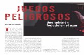 JUEGOS PELIGROSOS - fejar.org · puma. En 2016, las estimaciones sitúan en 1.380.000 el número de españoles que se conectaron al menos una vez a las webs de jue-go, un 67% más