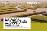 SISTEMAS IMPORTANTES DEL PATRIMONIO AGRÍCOLA MUNDIAL · 16-17 localizaciÓn de los sitos sipam alrededor del mundo 18-19 argelia sistema ghout 20-21 china arrozales en terraza han