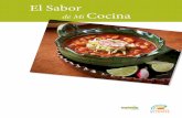 El Sabor - CalViva Health · El Sabor de Mi Cocina está lleno de recetas latinas tradicionales que se han transmitido de una familia a otra . Son recetas regionales auténticas con