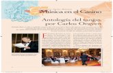 CONCIERTOS ~ CICLOS ~ RECITALES Música en el Casino MUSICA... · da por Nélida y Jorge, profesores de las clases de tango que imparte el Casino y quienes acompañaron al grupo de