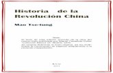 Historia de la Revolución China La presente versión de la obra de Mao Tse-Tung sobre «LA REVOLUCION CHINA» ha sido hecha a base del original chino de la segunda edición de las