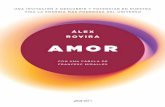 Álex Rovira · nuestro balance de amor y el de nuestros seres queridos. ÁLEX ROVIRA nació en Barcelona en 1969. Es empresario, escritor, economista, conferenciante internacional