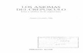 Etica y estética de la arquitectura Antonio Ferndndez Albaoa.upm.es/23244/1/Los_axiomas_del_crepusculo.pdf · para la inauguración del curso en la Fundación J. March (1986-87),