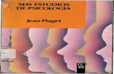 V SEIS ESTUDIOS DE PSICOLOGÍA Jean Piaget · esencial de los descubrimientos de Piaget en el ámbito de la psicología del niño. En la segunda se abordan algu nos problemas cruciales