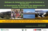 Enfoque de Adaptación basado en Cuencas y Territorios La ...interclima.minam.gob.pe/IMG/pdf/Mesa_03_-_Victor_Bustinza_PACC_Peru... · Establecer un plan de manejo de la pradera natural,