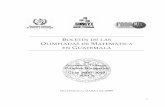 BOLETÍN DE LAS OLIMPIADAS DE MATEMÁTICA EN GUATEMALAolimpiada.ingenieria.usac.edu.gt/.../Informacion_De_Matematica_2008.pdf · mos a la Coordinación de Olimpiadas de Guatemala