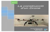 La construció d'un drone Treball Secundaria 2016-17... · aparells de control remot. Recordo que totes les joguines que em compraven i funcionaven en un sistema teledirigit, les