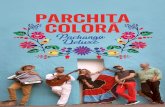 PARCHITA COLORÁaktuacanarias.com/wp-content/uploads/2019/08/parchita-colora.pdf · Cuba, Venezuela, Colombia, México, Argentina o Brasil. PARCHITA COLORÁ es una banda de cinco