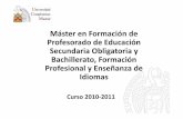 Máster en Formación de Profesorado de Educación Obligatoria y …webs.ucm.es/centros/cont/descargas/documento21689.pdf · 2010-10-15 · Secundaria, y las aportaciones teóricas