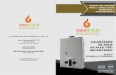 Isidoro Sepúlveda 550 12-13 CALENTADOR DE AGUA DE …Los calentadores de agua de paso tipo instantáneo GAXECO, están diseñados con las máximas medidas de seguridad establecidas