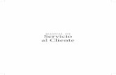 MANUAL DE Servicio al Cliente - Profamilia · la gestión y efectividad del servicio. Se debe suministrar un servicio de valor agregado (holguín Veras y Asociados). El servicio al