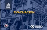 EVACUACION - Universidad Autónoma de San Luis Potosí · • En caso de que se encuentre en un piso distinto al de su trabajo habitual, se incorporará al grupo más próximo que