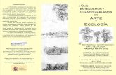de Arte Ecologíawebs.ucm.es/BUCM/bba/doc19912.pdf · 2012-05-18 · ¿ Que entendemos ? Cuando hablamos de Arte y Ecología 1º SEMINARIO de INVESTIGACIÓN ARTE y ECOLOGÍA Madrid.