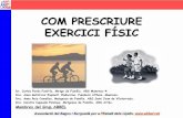 COM PRESCRIURE EXERCICI FÍSIC - Abbel...• Activitats de resistència cardiorespiratòries aeròbiques d’intensitat lleugera/moderada com ara caminar, córrer, nedar i anar amb