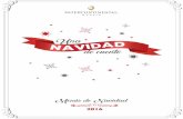 Érase una vez - Hotel InterContinental Madrid | Paseo de ...madrid.intercontinental.com/pdf/Menus-Navidad-2016-InterContinental-Madrid.pdfCremoso de Café con Gelatina de Licor de