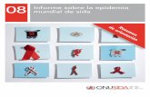 Informe sobre la epidemia mundial de sida - UNAIDSfiles.unaids.org/en/media/unaids/contentassets/data...5 2008 INFORME SOBRE LA EPIDEMIA MUNDIAL DE SIDA | RESUMEN DE ORIENTACIÓN vehículo