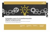 Consejos para la transformación digital empresarial para la...Digitalizarse o morir en el intento América Latina se enfrenta a competitivos cada día, la falta de competitividad