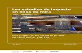 Los estudios de impacto en línea de mira - Eurodadeurodad.org/uploadedfiles/whats_new/reports/spanish_psia_web2.pdf · Banco Mundial FMI DFID GTZ bj e t iv o primario Ayu da r l