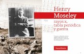 Henry Moseley - unizar.esdivulgacionciencias.unizar.es/revistas/web/uploads/files/23.- ROMAN_henry.pdf · versidad de Cambridge con quien no congenió y tuvo una mala experiencia.