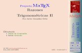 Proyecto MaTEX Razones Trigonom´etricas II MaTEXEjercicios Soluciones a los Ejercicios. MATEMATICAS 1º Bachillerato A s = B + m v r = A + l u B d CIENCIAS MaTEX no- tr ´ I JJ II