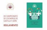 XIII CAMPEONATO DE COCINEROS DE CASTILLA Y LEON · ORGANIZADOR Art. 1.- Fecha y Lugar La celebración del XIII Campeonato de Cocineros de Castilla y León tendrá lugar en la ciudad
