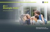 B˜+ Energía Solar vEnganche desde el 10% Tasa de interés fija del 13.55%2 durante toda la vida del crédito Sin comisiones, trámites adicionales, ni penalización por prepagos