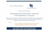 Intercambio de Información Tributaria entre Argentina y ... · Intercambio de Información Tributaria ... • Se crea un registro para la identificación de titulares de participaciones