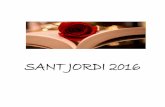 Dissabte 23 d’abril de 2016Dissabte 23 d’abril de 2016 SANT JORDI 2016 Gaudint de les receptes de la Vall de Camprodon Entre llibres i roses, plat a plat, recordem la nostra gent
