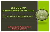 LEY DE ÉTICA GUBERNAMENTAL DE 2011 - Curso Ley...quienes transgreden la normativa ética 2.1 (a) Prevención mediante educación . Centro para el Desarrollo del Pensamiento Ético