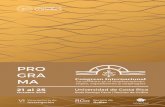PRO GRA MA - Universidad de Navarra · 2019-10-04 · PRO GRA MA Mario Portilla (Universidad de Costa Rica, Costa Rica), “Allende los mares: orígenes y trayectos de los vocablos