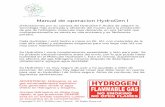 Manual de operacion HydroGen I · 2019-05-21 · exotérmica (que provoca el calor) y hará que el agua se caliente. Esto es normal. El hidróxido de sodio se utiliza en la fabricación