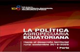 LA POLITICA AGROPECUARIA ECUATORIANA - Consejo Nacional de … · 2017-06-20 · Dirección de Políticas de Forestación y Reforestación Productiva de la Subsecretaría de Producción