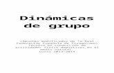 Animación en Grupoiesainsa.educa.aragon.es/wordpress/wp-content/uploads/2013/11/…  · Web view“La dinámica de grupos es un conjunto de conocimientos teóricos y de herramientas