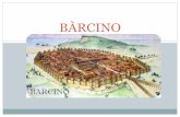 BÀRCINO - IES Can Puig 2016-12-12 · Muralla romana, medieval i edificis moderns . Els aqüeductes. Arcs originals i reproducció. Des de Collserola i des del riu Besòs, abastien