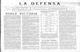 D. DOBLE VICTORIAhemeroteca.betanzos.net/La Defensa/La Defensa 1909 11 14.pdf · briegos ha sacudido al yudo caciquil abierta, y decididamente han declarado la guerra á sus antiguos