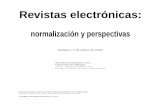 Revistas electrónicas - Universitat de València · 2000-05-04 · 1 NORMALIZACIÓN 3 1 Normalización Es obvio que la adecuación de las revistas a las normas internacionales ayuda